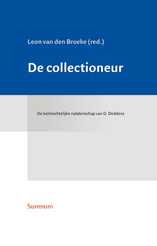 De collectioneur - De kerkrechtelijke nalatenschap van D. Deddens.