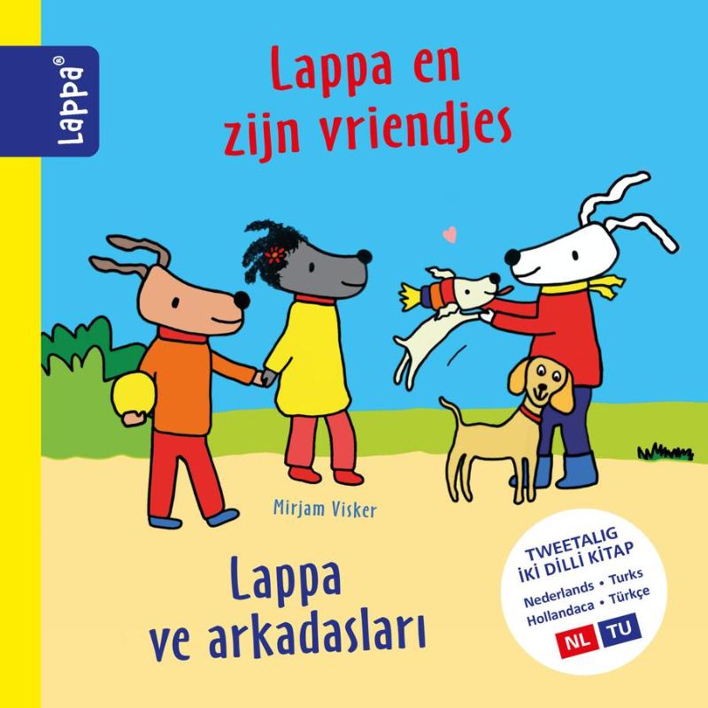 Lappa en zijn vriendjes - Lappa ve arkadaslari (NL-TU): Kleuterboek meertalig Nederlands - Turks
