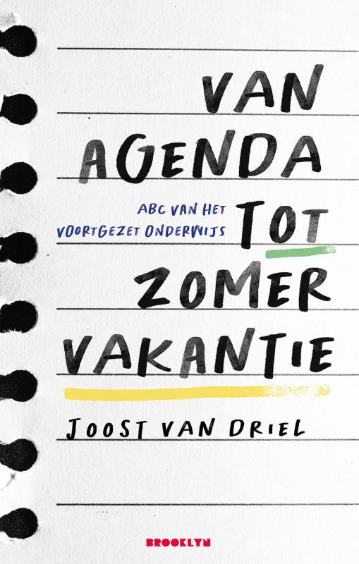 Van agenda tot zomervakantie - ABC van het voortgezet onderwijs