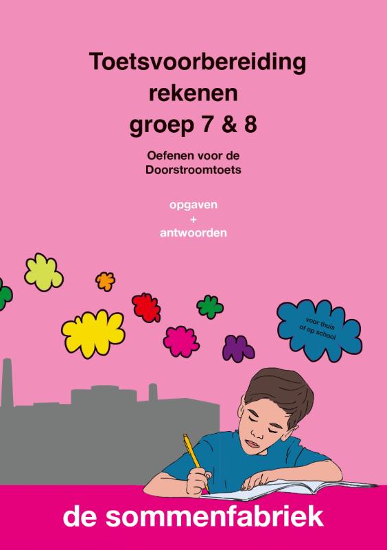 Toetsvoorbereiding rekenen - Oefenen voor de Doorstroomtoets