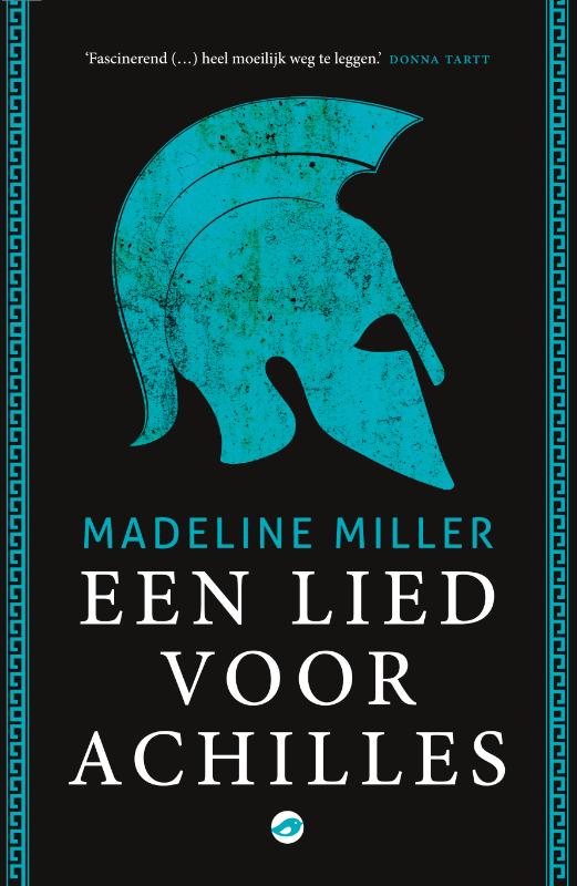 Boekomslag Een lied voor Achilles van Madeline Miller – ISBN 9789493081222