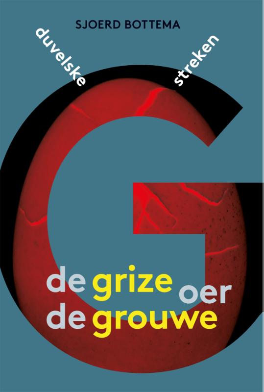 De grize oer de grouwe - Duvelske streken