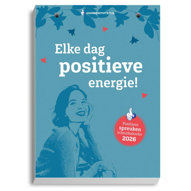 Scheurkalender positieve spreuken 2026 - Elke dag positieve energie