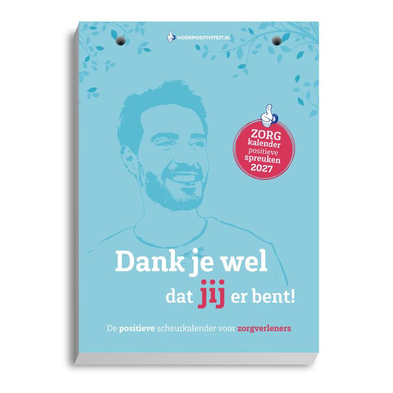 Zorgkalender positieve spreuken | 2027 - De positieve scheurkalender voor zorgverleners