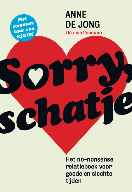 Sorry, schatje - Het no-nonsense relatieboek voor goede en slechte tijden