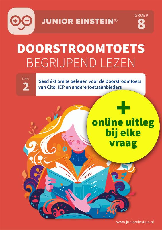 Doorstroomtoets Begrijpend lezen - Oefen voor de Doorstroomtoets van Cito, IEP en andere toetsen