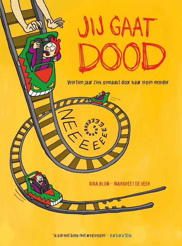 Jij gaat dood - Graphic novel over Münchhausen by Proxy