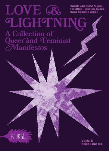 Love and Lightning - A Collection of Queer-Feminist Manifestos