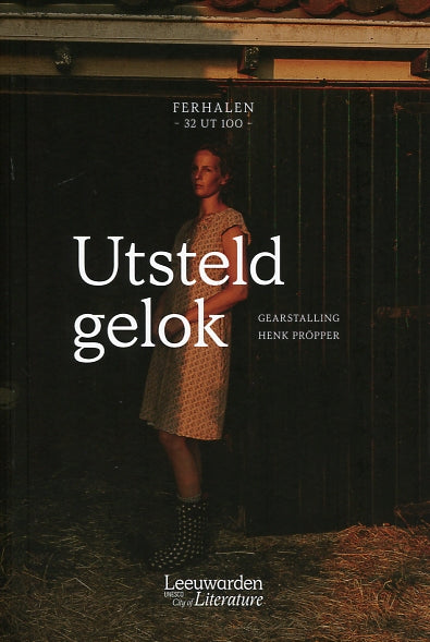 Utsteld gelok - ferhalen - 32 út 100 -
