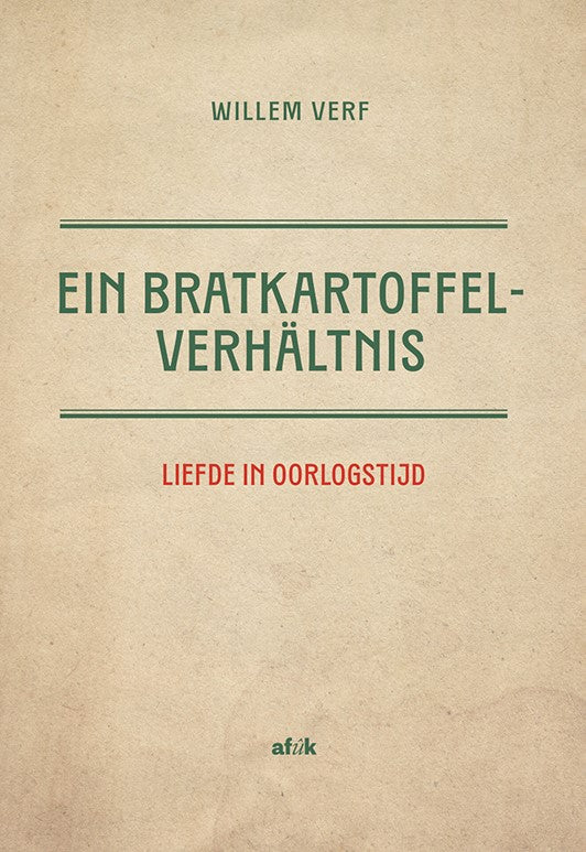Ein Bratkartoffelverhältnis - Liefde in oorlogstijd