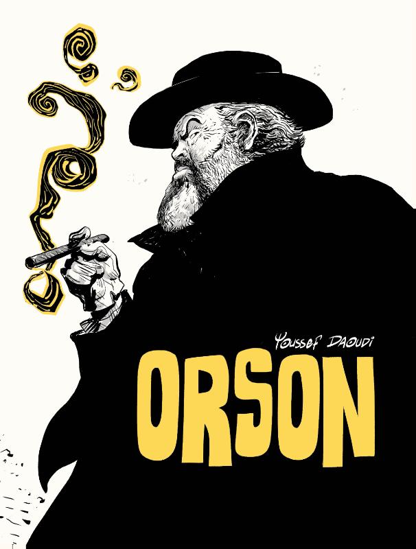 Orson - Welles, de kunstenaar en zijn schaduw