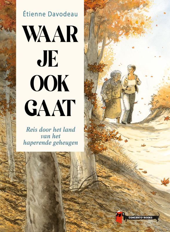 Waar je ook gaat - Reis door het land van het haperend geheugen