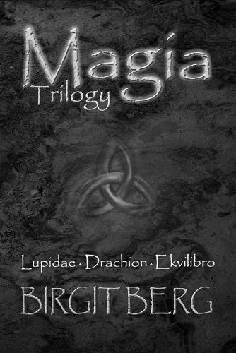 Magia Trilogy - Omnibus