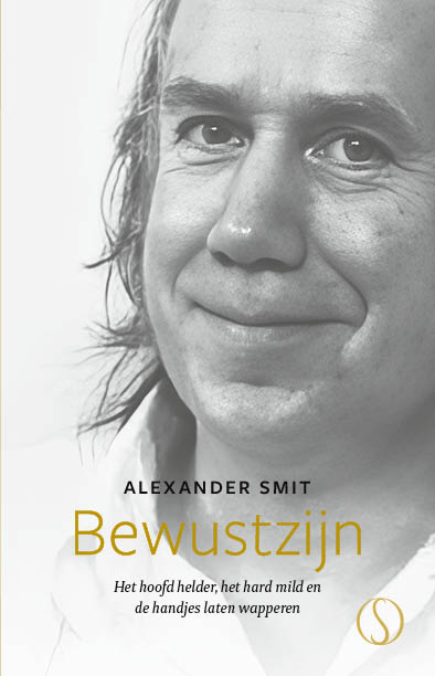 Bewustzijn - Het hoofd helder, het hart mild en de handjes laten wapperen