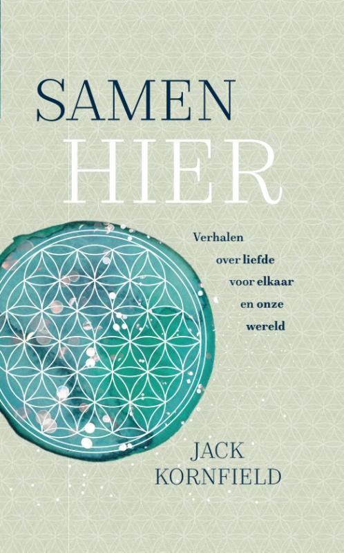 Samen hier - Verhalen over liefde voor elkaar en onze wereld