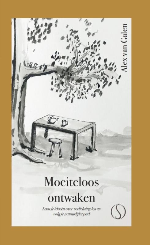 Moeiteloos ontwaken - Laat je ideeën over verlichting los en volg je natuurlijke pad