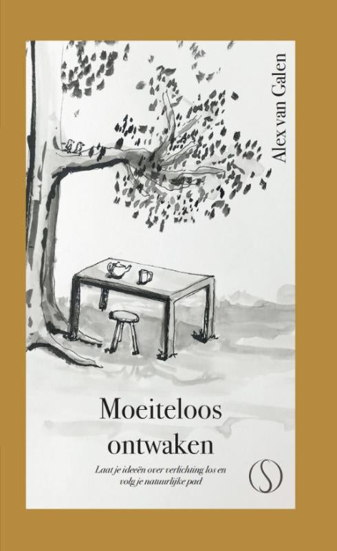 Moeiteloos ontwaken – Alex van Galen