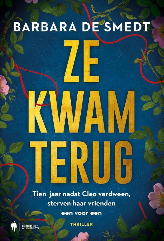 Ze kwam terug - Tien jaar nadat Cleo verdween, sterven haar vrienden een voor een