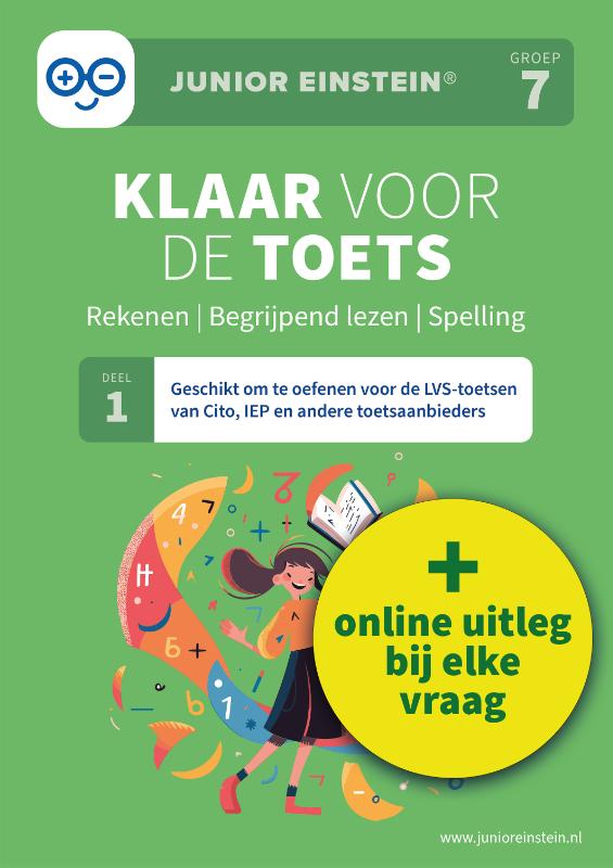Klaar voor de toets - Groep 7 | Rekenen | Begrijpend lezen | Spelling - Deel 1 - Geschikt om te oefenen voor de LVS-toetsen van Cito, Iep en andere toetsaanbieders