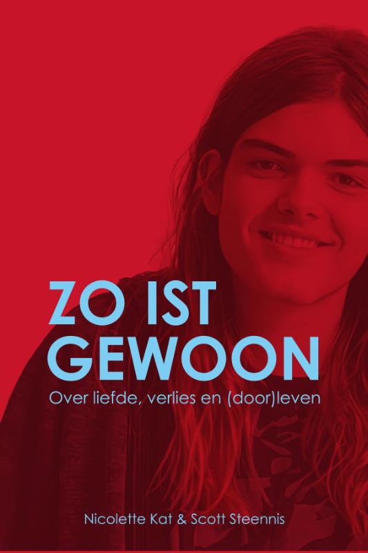 Zo ist gewoon - Over liefde, verlies en (door)leven