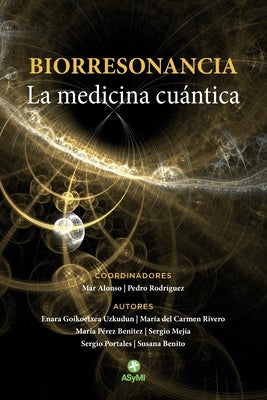 Biorresonancia: La medicina cuántica