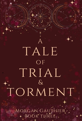 A Tale of Trial and Torment