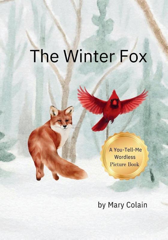 The Winter Fox - A You-Tell-Me Wordless Picture Book