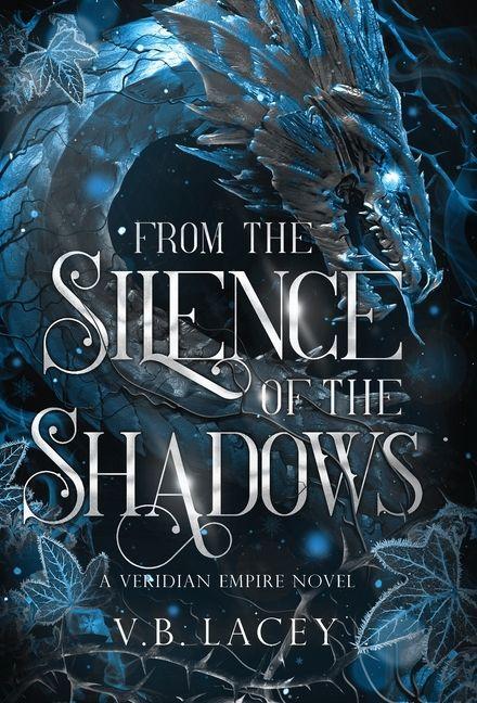 From the Silence of the Shadows