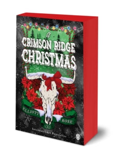A Crimson Ridge Christmas - Elliott Rose