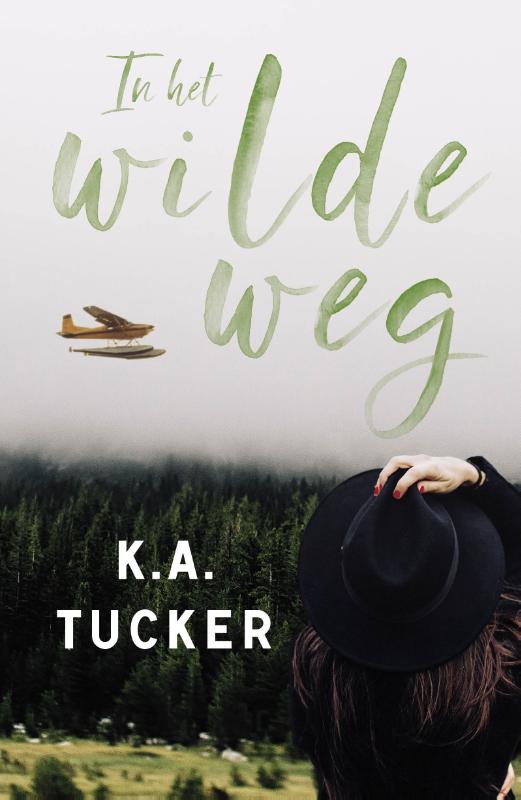 In het wilde weg - K.A. Tucker