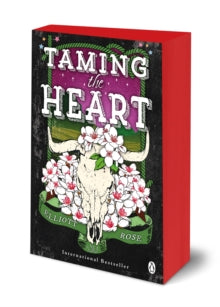 Taming The Heart - Elliott Rose