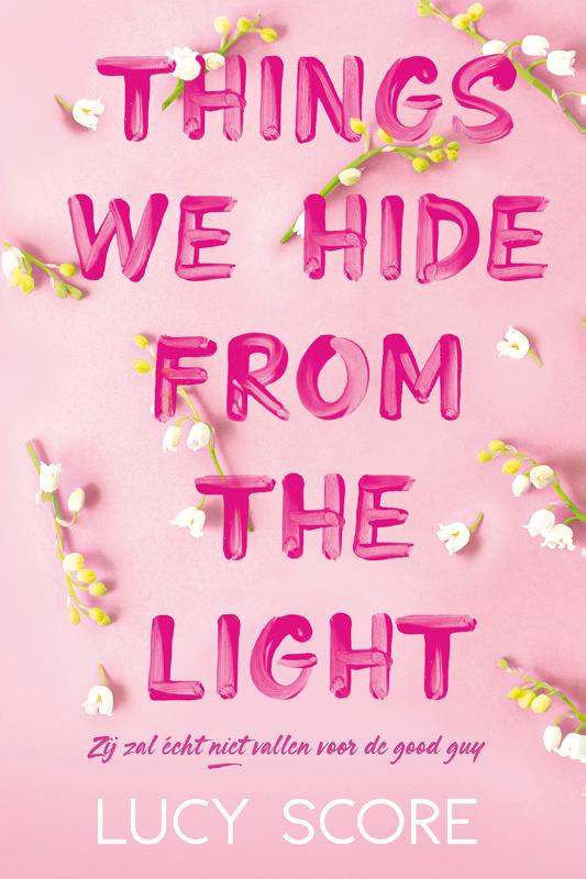 Things we hide from the light - Lucy Score