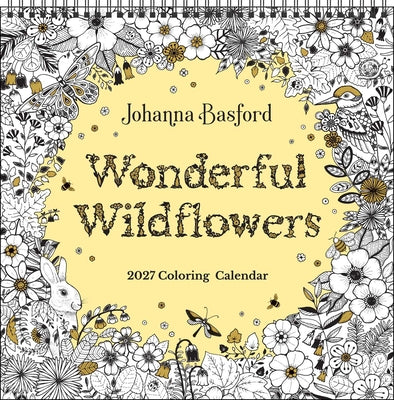 Wonderful Wildflowers - 2027 Coloring Wall Calendar - Johanna Basford