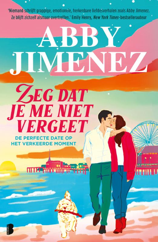 Zeg dat je me niet vergeet - Abby Jimenez