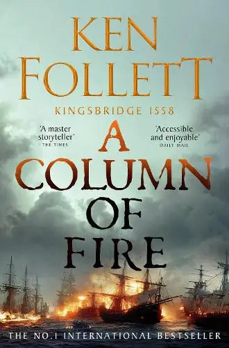 A Column of Fire - Kingsbridge 1558