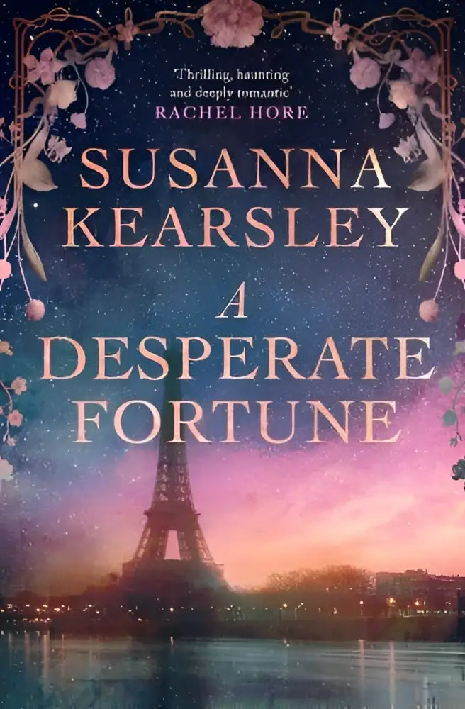 De boekcover van a desperate fortune door susanna kearsley toont de eiffeltoren bij schemering blauwroze tinten schuster ltd