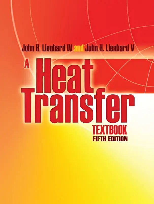 Een vijfde editie tekstboek a heat transfer door john h gericht op heat en mass transfer technieken