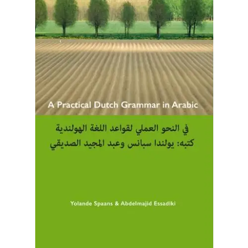 A practical dutch grammar in arabic; een beknopte nederlandse grammatica in het arabisch - a practical dutch grammar