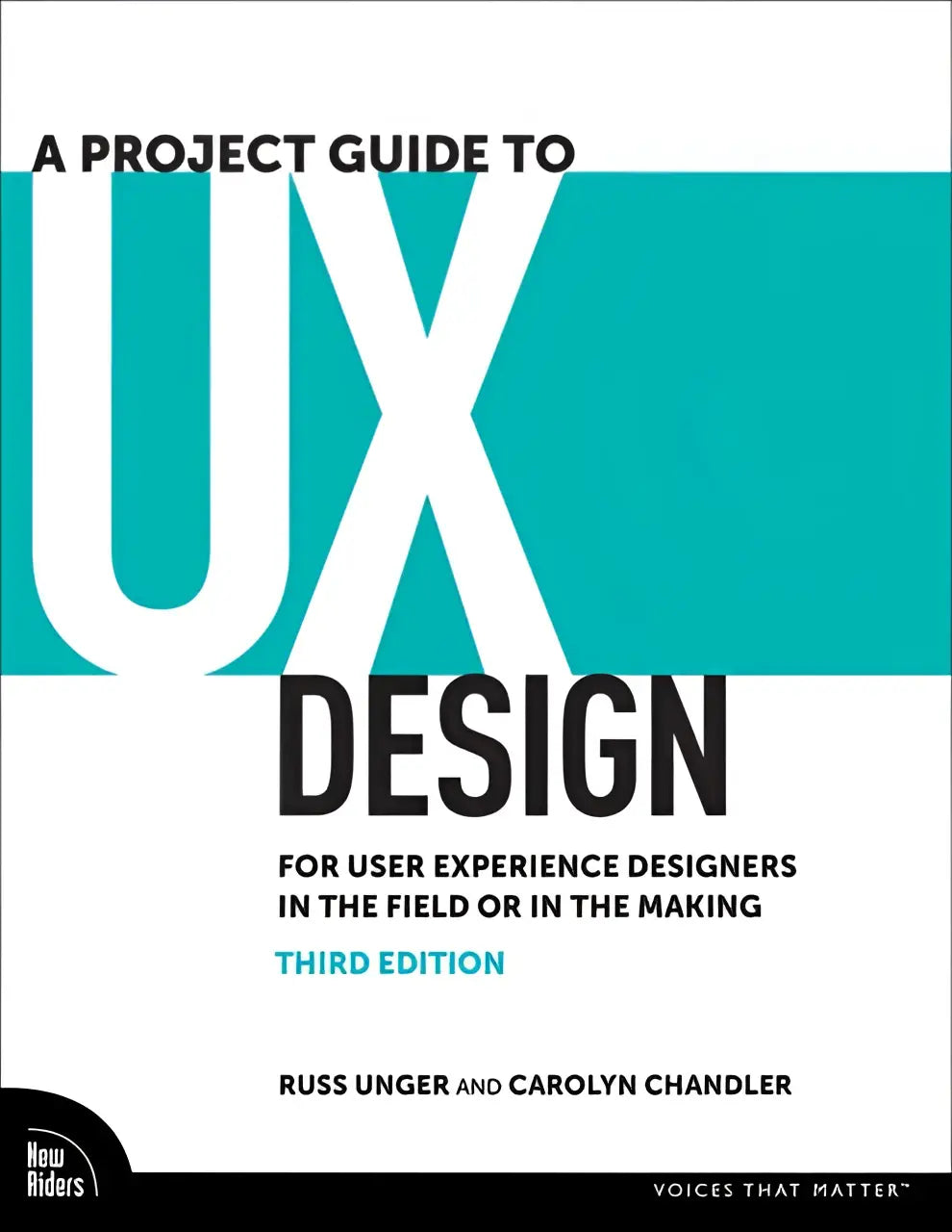 Een moderne boekcover van a project guide to ux design met witte en teal typografie voor user experience design