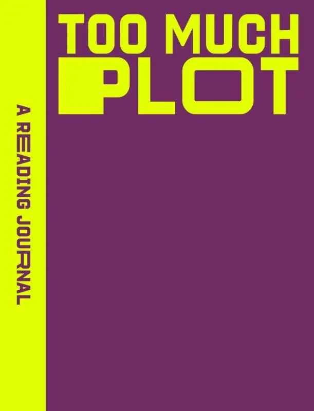 A Reading Journal: Too Much Plot - Plot lovers reading journal, Book review log, Track your reading progress, A5 Reading Log Notebook