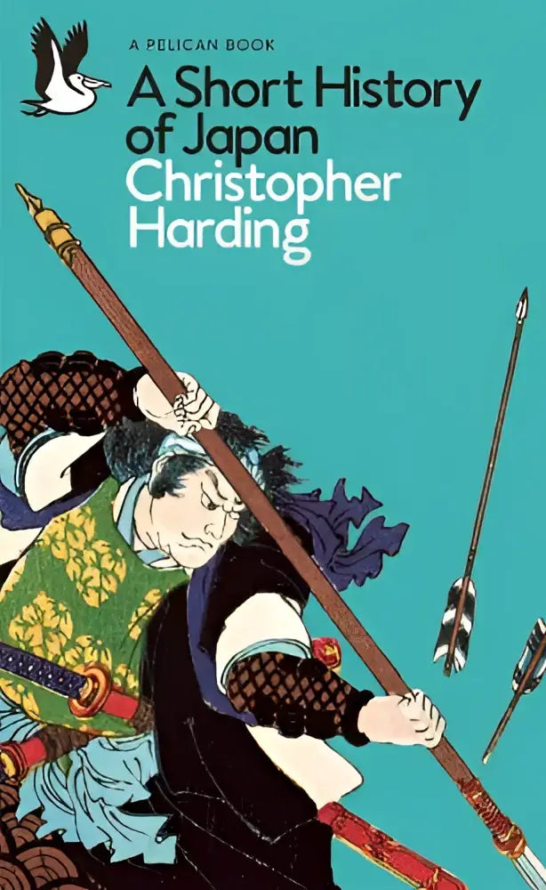 Pelican boekuitgave van a short history of japan door christopher harding met levendige samurai illustratie voor historische non-fictie