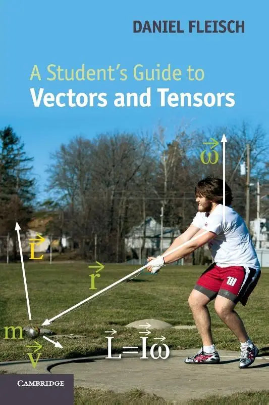 Het boek a students guide to vectors and tensors toont een man in sportkleding met vectorpijlen en een formule
