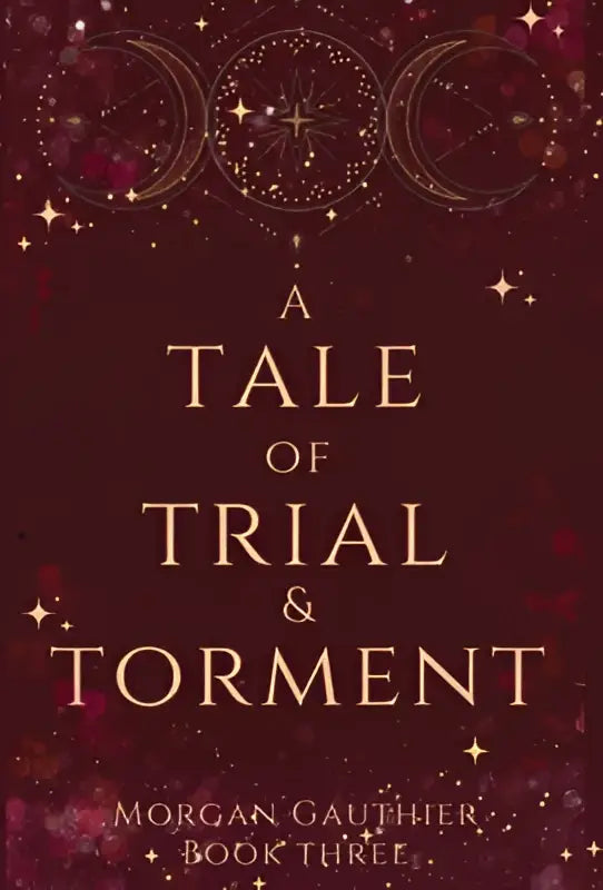 Een maroon boekomslag met gouden letters en hemelse ontwerpen voor a tale of trial and torment