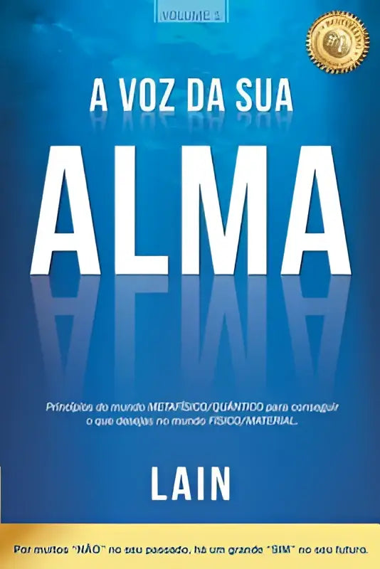 Blauw boek met witte tekst a voz da sua alma van auteur lain met reflecterend ontwerp en gouden zegel