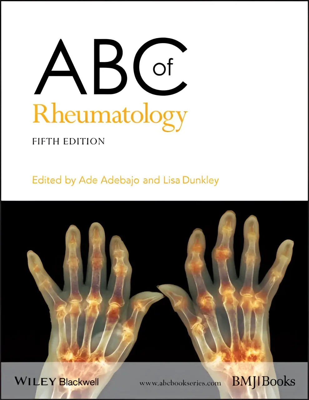 Het boek abc of rheumatology vijfde editie toont een zwarte omslag met een opvallende röntgenfoto van twee handen met ontstoken gewrichten voor primary care