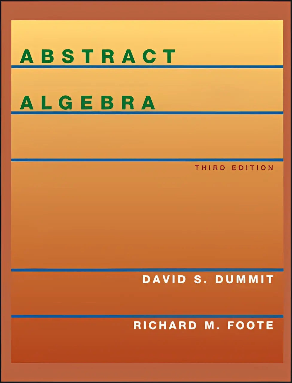 Derde editie abstract algebra leerboek met oranje verloop kaft en groene tekst van david s over the power and beauty