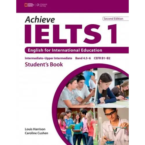 Achieve ielts second edition - intermediate/upper-intermediate 1 student’s book - achieve ielts second edition