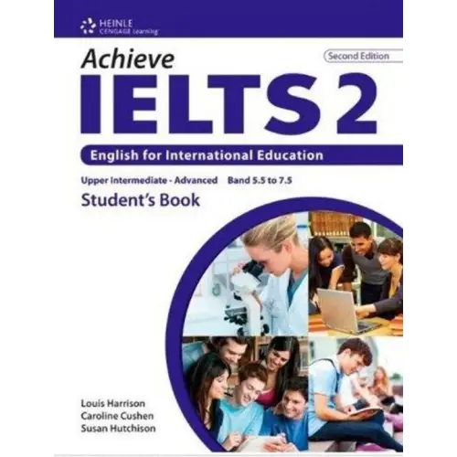 Achieve ielts second edition - upper-intermediate/advanced 2 student’s book - achieve ielts second edition