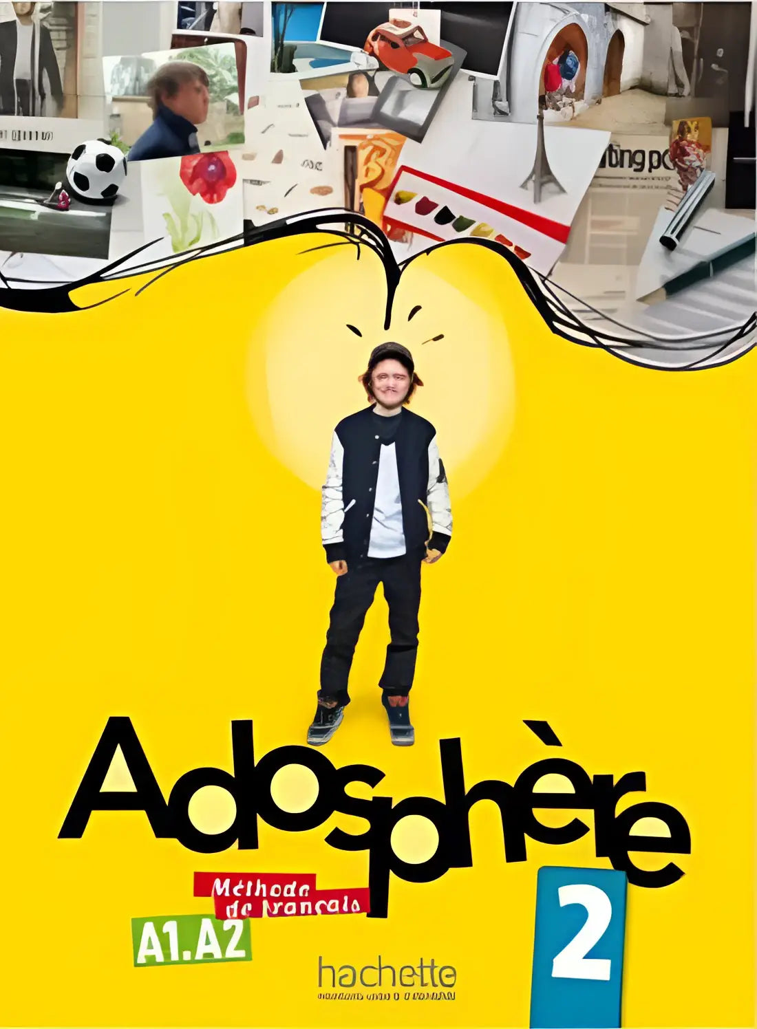 Adosphère 2 livre de l’élève - adosphère 2 livre de l’élève - boek