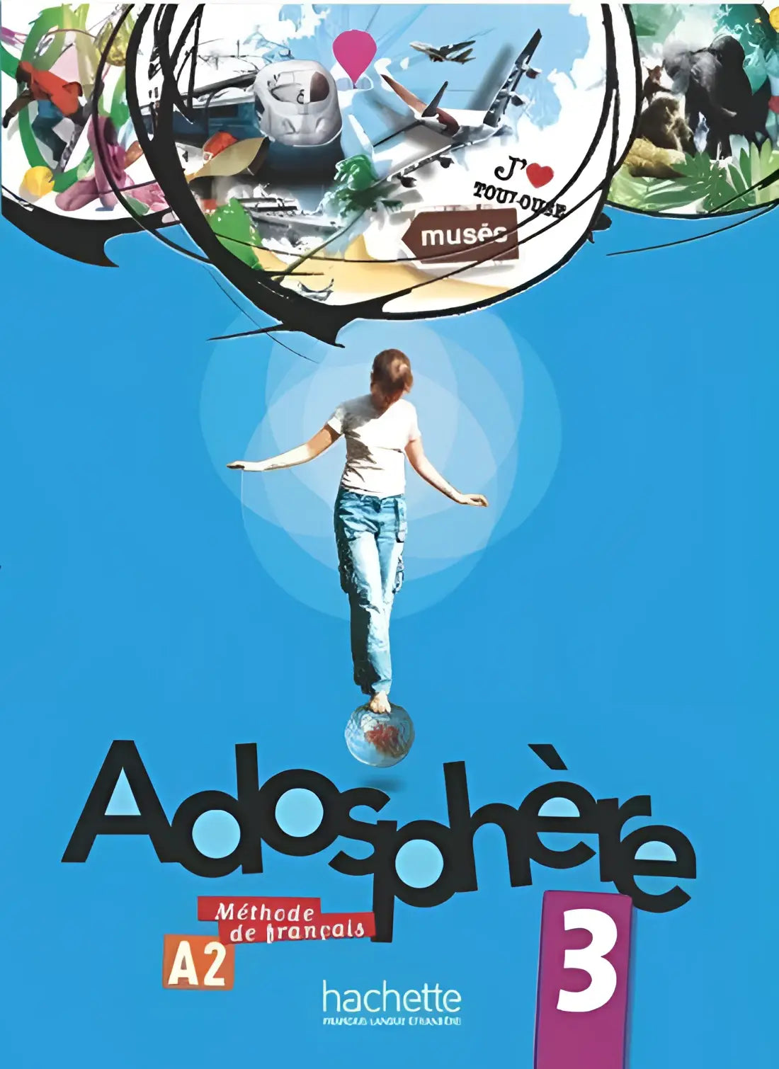 Adosphère 3 livre de l’élève + cd-audio - adosphère 3 livre de l’élève + cd-audio - boek